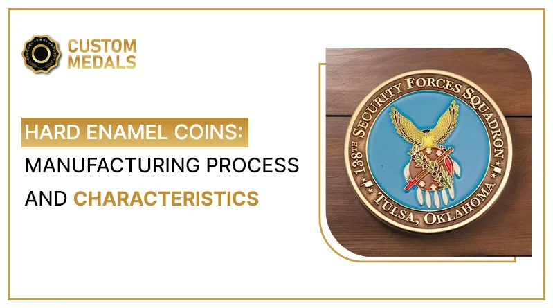 manufacturing hard enamel coins