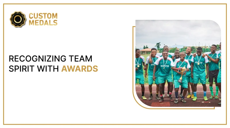 team spirit with awards